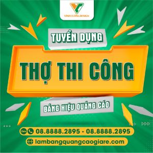 Tuyển Dụng Thợ Làm Bảng Quảng Cáo Chuyên Nghiệp, Lâu Năm
